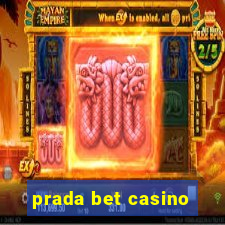 prada bet casino